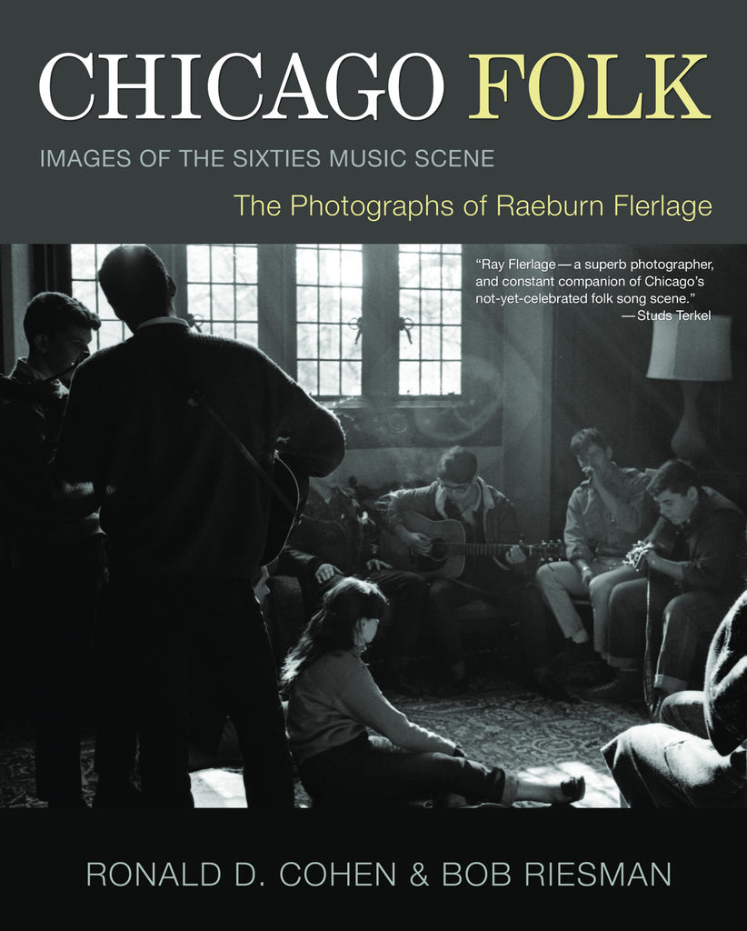 Chicago Folk: Images of the Sixties Music Scene - ECW Press
