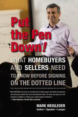 Put the Pen Down!: What homebuyers and sellers need to know before signing on the dotted line - ECW Press
