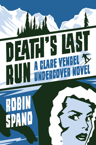 Death’s Last Run: A Clare Vengel Undercover Novel - ECW Press

