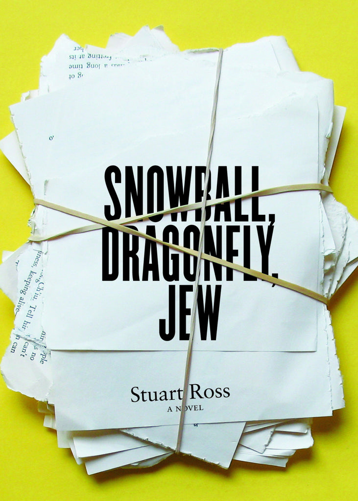 Snowball, Dragonfly, Jew - ECW Press
