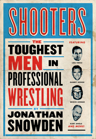 Shooters: The Toughest Men in Professional Wrestling - ECW Press
