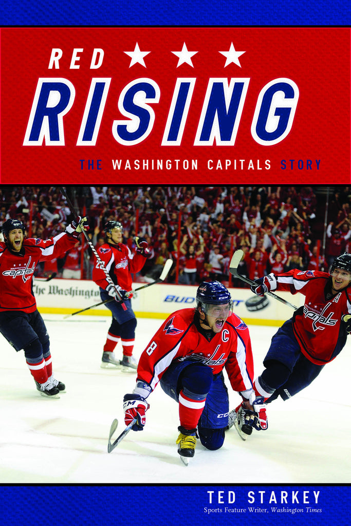 Red Rising: The Washington Capitals Story - ECW Press
