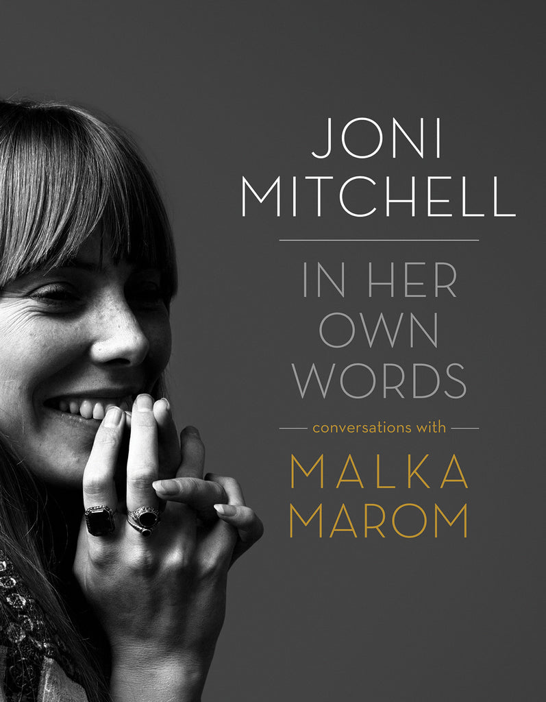 Joni Mitchell: In Her Own Words - ECW Press
