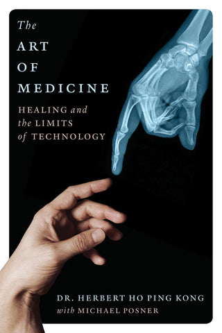 The Art of Medicine: Healing and the Limits of Technology - ECW Press
