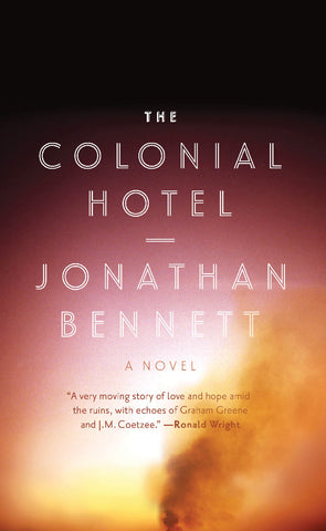 The Colonial Hotel: A Novel - ECW Press
