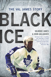 Black Ice by Valmore James and John Gallagher, ECW Press