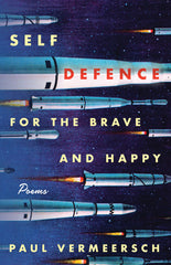 Self-Defence for the Brave and Happy by Paul Vermeersch, ECW Press