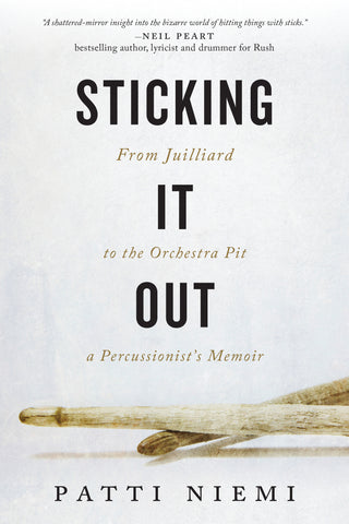 Sticking It Out: From Juilliard to the Orchestra Pit, a Percussionist’s Memoir - ECW Press
