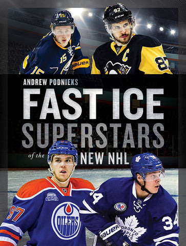 Fast Ice: Superstars of the New NHL