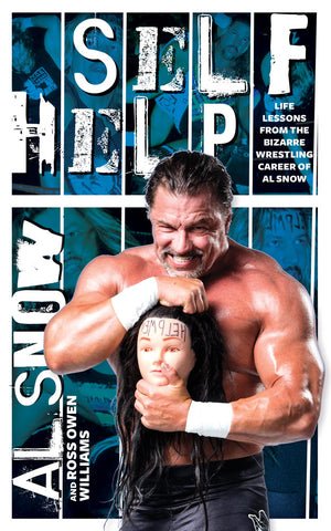 Self Help by Al Snow and Ross Owen Williams, ECW Press