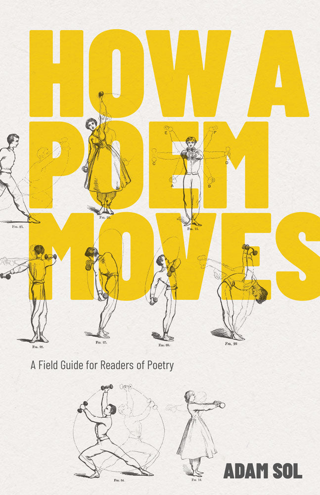 How a Poem Moves by Adam Sol, ECW Press
