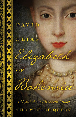 Elizabeth of Bohemia by David Elias, ECW Press