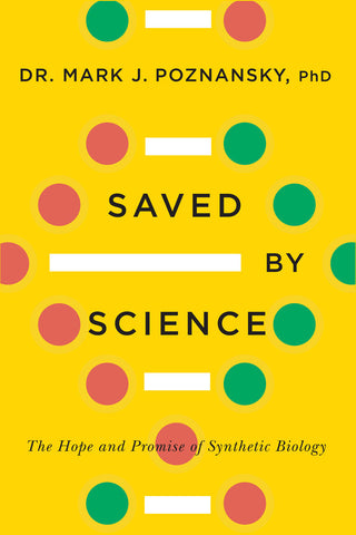 Saved by Science by Mark J. Poznansky, ECW Press