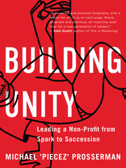 Building Unity by Michael 'Piecez' Prosserman, ECW Press