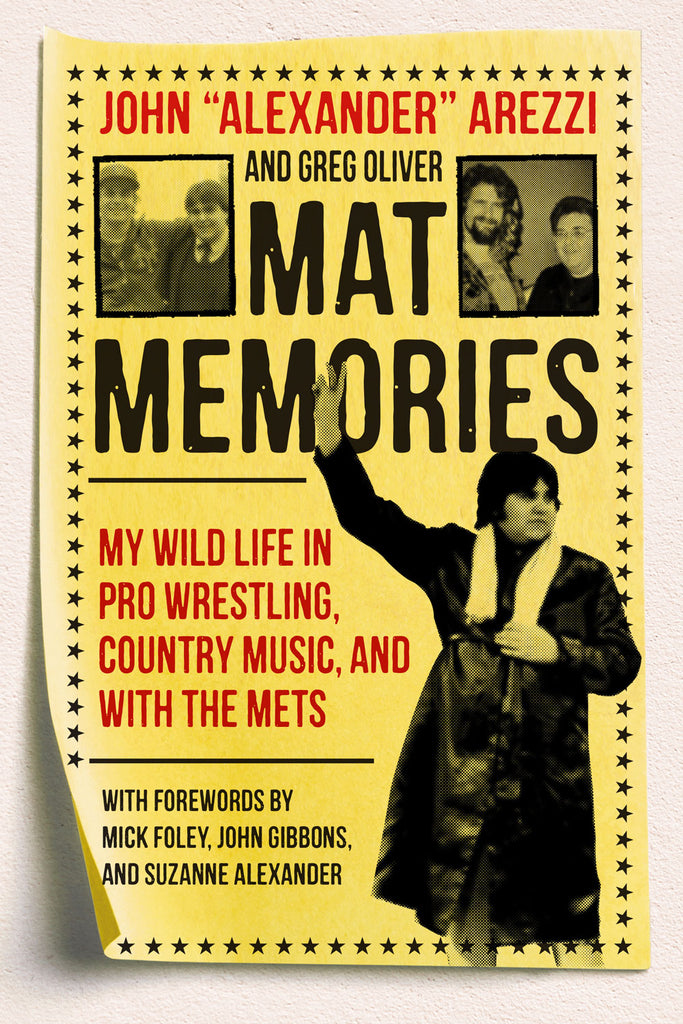 Mat Memories by John "Alexander" Arezzi, ECW Press
