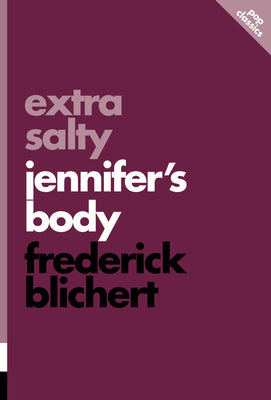 Extra Salty by Frederick Blichert, ECW Press