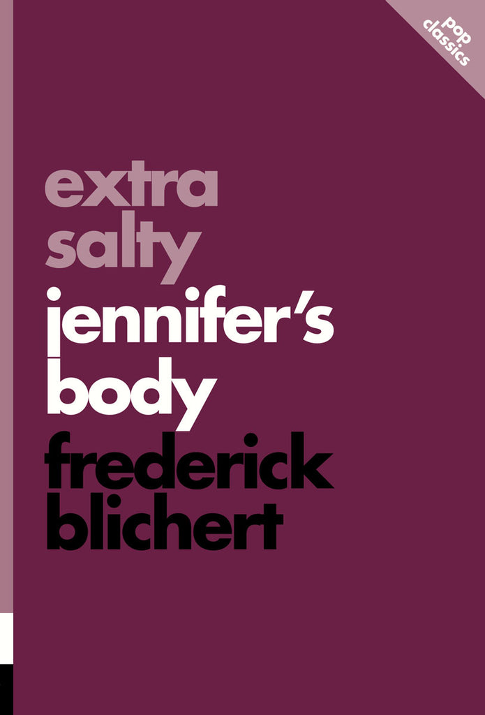 Extra Salty by Frederick Blichert, ECW Press