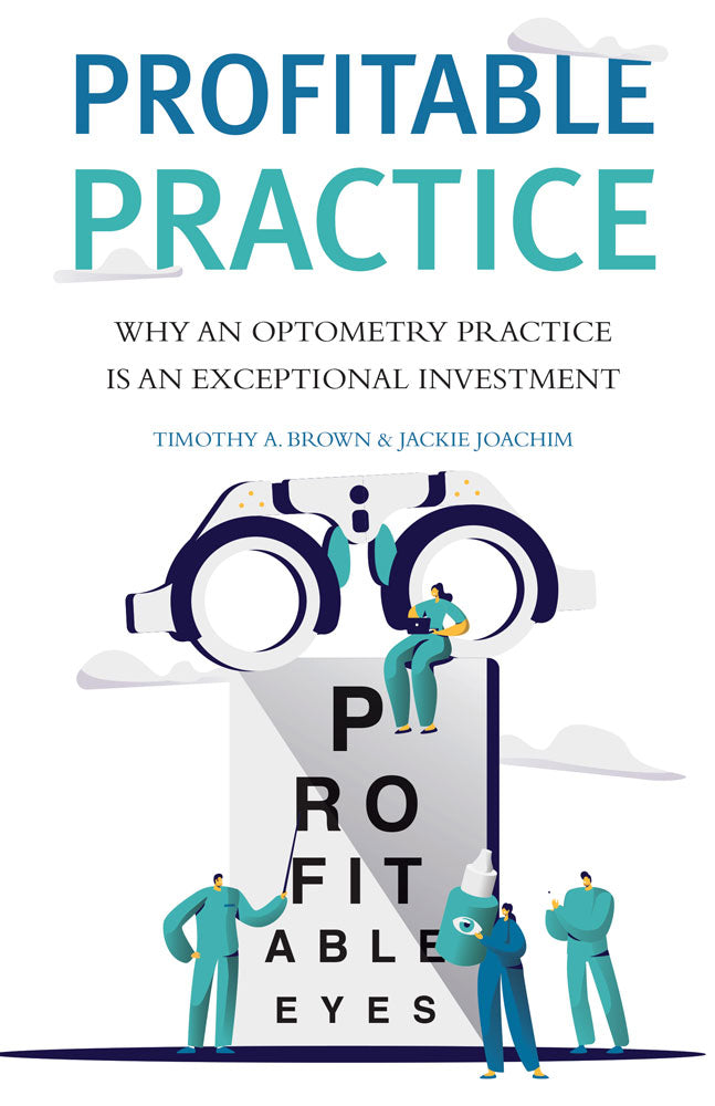 Profitable Practice (Optometry) by Timothy A. Brown and Jackie Joachim, ECW Press