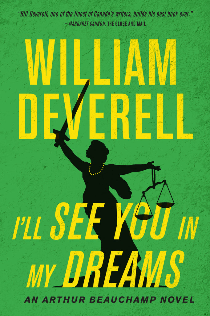 I’ll See You in My Dreams by William Deverell, ECW Press