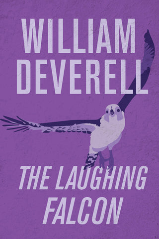 Cover: The Laughing Falcon by William Deverell