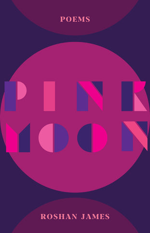Cover: Pink Moon by Roshan James, ECW Press