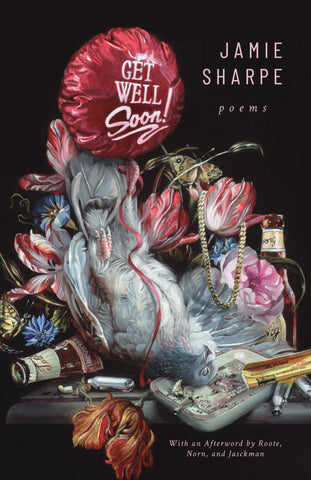 Cover: Get Well Soon: Poems by Jamie Sharpe