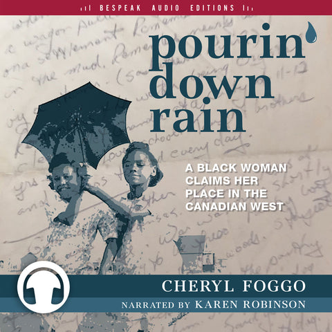 Pourin' Down Rain audiobook by Cheryl Foggo, ECW Press (Bespeak Audio Editions)