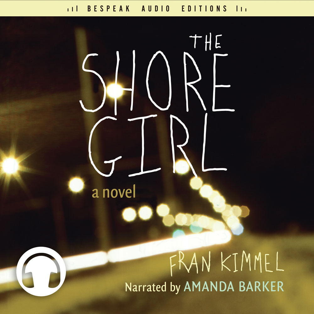 The Shore Girl audiobook by Fran Kimmel, ECW Press (Bespeak Audio Editions)