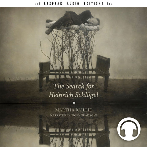 The Search for Heinrich Schlogel audiobook cover, Bespeak Audio Editions