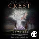 The Call of the Rift: Crest audiobook by Jae Waller, ECW Press