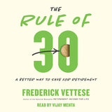 The Rule of 30 by Frederick Vettese, read by Vijay Mehta, ECW Press