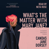 What’s the Matter with Mary Jane? by Candas Jane Dorsey, read by Neta Rose, ECW Press