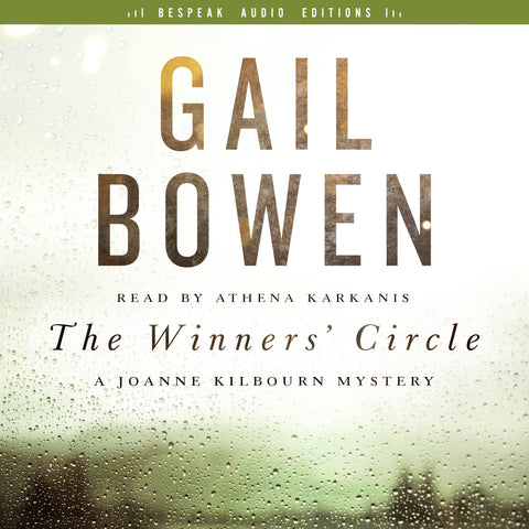 Cover: The Winners’ Circle by Gail Bowen, read by Athena Karkanis.