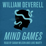 Cover: Mind Games by William Deverell, read by Sarah Wilson and Luke Marty, ECW Press.