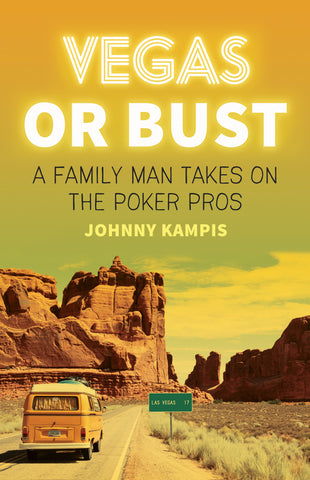 Vegas or Bust by Johnny Kampis, ECW Press